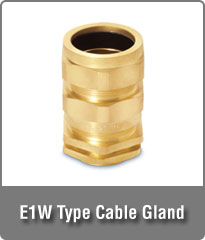 E1W Type Cable Gland